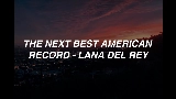 Miniatură video The Next Best American Record
