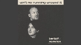 Miniatură video Ain't No Running Around It