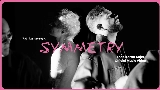 Miniatură video Symmetry