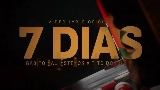 Miniatură video 7 DÍAS