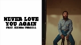 Miniatură video Never Love You Again