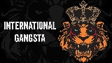 Miniatură video International Gangsta