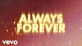 Miniatură video You & Me (Always Forever)