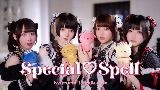 Miniatură video Special♡Spell