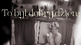 Miniatură video To był dobry dzień
