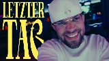 Miniatură video LETZTER TAG
