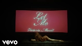 Miniatură video Let Me