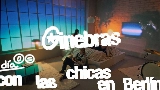 Miniatură video Con las chicas en Berlín