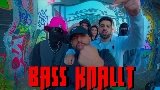 Miniatură video BASS KNALLT