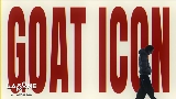 Miniatură video GOAT ICON
