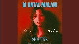 Miniatură video Di Batas Malam