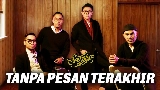 Miniatură video Tanpa Pesan Terakhir