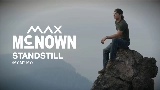 Miniatură video Standstill (My My My)