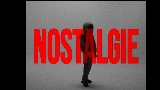Miniatură video NOSTALGIE