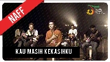 Miniatură video Kau Masih Kekasihku