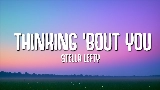 Miniatură video Thinking 'bout You