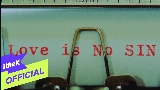 Miniatură video Love is No Sin