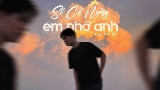 Miniatură video Sẽ Có Ngày Em Nhớ Anh