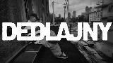 Miniatură video DEDLAJNY