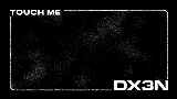 Miniatură video Touch Me