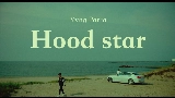 Miniatură video Hood star