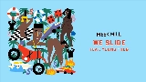 Miniatură video We Slide