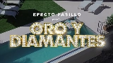 Miniatură video Oro y Diamantes