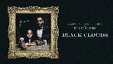 Miniatură video Black Clouds