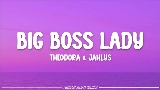 Miniatură video BIG BOSS LADY