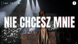 Miniatură video NIE CHCESZ MNIE