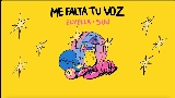 Miniatură video Me falta tu voz