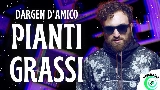 Miniatură video Pianti Grassi