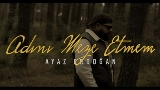 Miniatură video Adını Meze Etmem