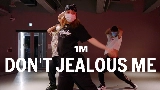 Miniatură video DON'T JEALOUS ME