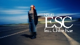 Miniatură video ESC (feat. Chloe Kae)