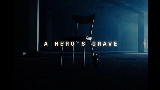 Miniatură video A Hero's Grave