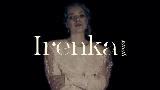 Miniatură video Irenka