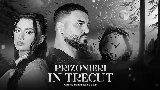 Miniatură video Prizonieri În Trecut