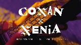 Miniatură video Conan x Xenia