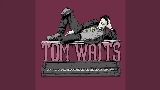 Miniatură video Tom Waits