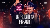 Miniatură video Os Rodeio Tá Chegando - Ao Vivo