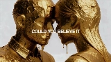 Miniatură video Believe It