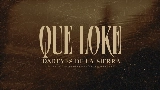 Miniatură video Que Loke