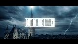 Miniatură video OUT OF THE DARK - Bonus Track