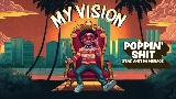 Miniatură video Poppin Shit