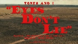 Miniatură video Eyes Don’t Lie