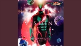 Miniatură video VISIONS - TV size （『仮面ライダーゼッツ』主題歌）