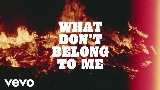 Miniatură video What Don't Belong To Me