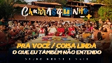 Miniatură video Pra Você / Coisa Linda / O Que Eu Também Não Entendo - Ao Vivo
