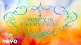 Miniatură video Money is Everything